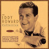 HOWARD,EDDY - EDDY HOWARD COLLECTION 1939-55 CD