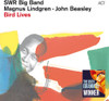 SWR BIG BAND / BEASLEY,JOHN / LINDGREN,MAGNUS - BIRD LIVES VINYL LP