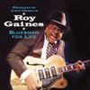 GAINES,ROY - BLUESMAN FOR LIFE CD