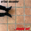 ALEXANDER,ARTHUR - ...STEPPIN' OUT! VINYL LP