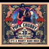 POPA CHUBBY - ITS A MIGHTY HARD ROAD VINYL LP