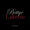 LAVETTE,BETTYE - WORTHY CD