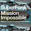 SUPER FUNKS MISSION IMPOSSIBLE / VARIOUS - SUPER FUNKS MISSION IMPOSSIBLE / VARIOUS CD