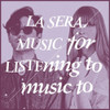 LE SERA - MUSIC FOR LISTENING TO MUSIC TO VINYL LP