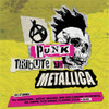 PUNK TRIBUTE TO METALLICA / VARIOUS - PUNK TRIBUTE TO METALLICA / VARIOUS VINYL LP