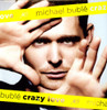 BUBLE,MICHAEL - CRAZY LOVE VINYL LP