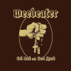 WEEDEATER - GOD LUCK...AND GOOD SPEED VINYL LP