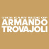 TROVAJOLI,ARMANDO - EASY SIDE OF ARMANDO TROVAJOLI CD