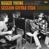 REGGIE YOUNG: SESSION GUITAR STAR / VARIOUS - REGGIE YOUNG: SESSION GUITAR STAR / VARIOUS CD