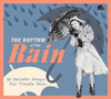 RHYTHM OF THE RAIN: 31 MELODIC DROPS FOR / VARIOUS - RHYTHM OF THE RAIN: 31 MELODIC DROPS FOR / VARIOUS CD