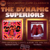 DYNAMIC SUPERIORS - DYNAMIC SUPERIORS / PURE PLEASURE CD