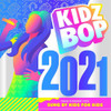 KIDZ BOP KIDS - KIDZ BOP 2021 VINYL LP