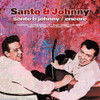 SANTO & JOHNNY - SANTO & JOHNNY / ENCORE VINYL LP