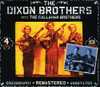 DIXON BROTHERS WITH THE CALLAHAN BROTHERS - DIXON BROTHERS CD