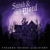 SARAH & THE SAFE WORD - STRANGE DOINGS IN THE NIGHT VINYL LP