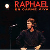 RAPHAEL - EN CARNE VIVA VINYL LP