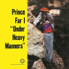 PRINCE FAR I - UNDER HEAVY MANNERS VINYL LP