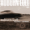 AUBURN LULL - ALONE I ADMIRE VINYL LP