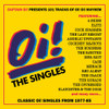 OI! THE SINGLES / VARIOUS - OI! THE SINGLES / VARIOUS CD