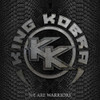 KING KOBRA - WE ARE WARRIORS CD