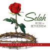 SELAH - ROSE OF BETHLEHEM CD