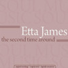 JAMES,ETTA - SECOND TIME AROUND + MISS ETTA JAMES CD