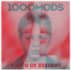 1000MODS - YOUTH OF DISSENT CD