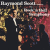 SCOTT,RAYMOND - ROCK N ROLL SYMPHONY CD