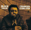 EARLAND,CHARLES - BLACK TALK CD