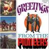 PIONEERS - GREETINGS FROM THE PIONEERS: EXPANDED ORIGINAL CD