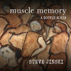 JINSKI,STEVE - MUSCLE MEMORY CD