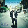 MADDOCK,JAMES - NO TIME TO CRY CD