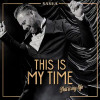 SASHA - THIS IS MY TIME: LOVE FROM VEGAS CD