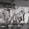 READY TA ROLL - READY TA ROLL: THE EP VINYL LP