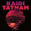 TATHAM,KAIDI - ONLY WAY VINYL LP