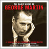 MARTIN,GEORGE - EARLY WORKS CD
