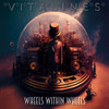 VITALINES - WHEELS WITHIN WHEELS CD