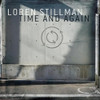 STILLMAN,LOREN - TIME AND AGAIN CD