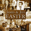 EASTER,JAMES & JEFF - LIKE FATHER LIKE SON CD