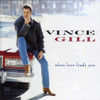 GILL,VINCE - WHEN LOVE FINDS YOU CD