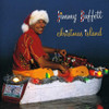 BUFFETT,JIMMY - CHRISTMAS ISLAND CD