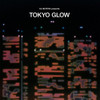 TOKYO GLOW / VARIOUS - TOKYO GLOW / VARIOUS CD