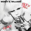 WILLIAMS,WENDY - FUCK 'N ROLL (LIVE) 12"