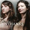 UNTHANKS - HERE'S THE TENDER COMING CD