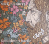 FLANNERY,MICK - GOODTIME CHARLIE CD