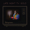 SHINYRIBS - LATE NIGHT TV GOLD VINYL LP