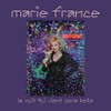 FRANCE,MARIE - LA NUIT QUI VIENT SERA BELLE VINYL LP