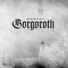 GORGOROTH - UNDER THE SIGN OF HELL 2011 VINYL LP