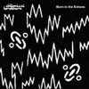 CHEMICAL BROTHERS - BORN IN THE ECHOES VINYL LP
