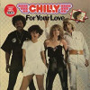 CHILLY - FOR YOUR LOVE VINYL LP